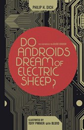 Dick, Phillip K - Do Androids Dream of Electric Sheep