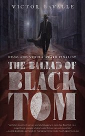 LaValle, Victor - The Ballad of Black Tom