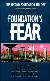 Benford, Gregory - Foundation's Fear