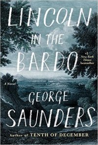 Saunders, George - Lincoln in the Bardo